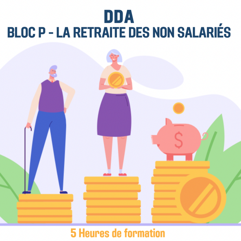 DDA - La retraite des non salariés - Pack 5H (as)