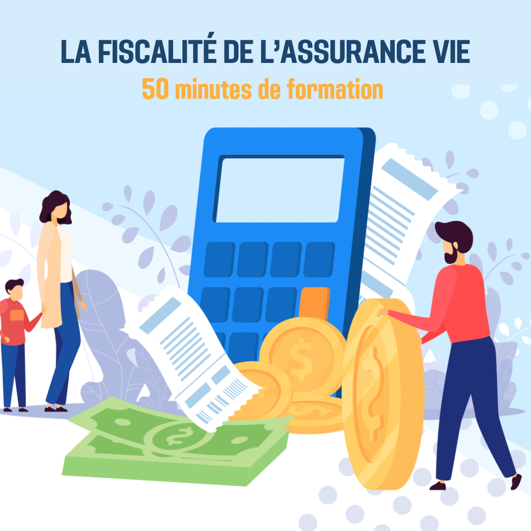 La fiscalité de l’assurance vie - 0H50 (as)