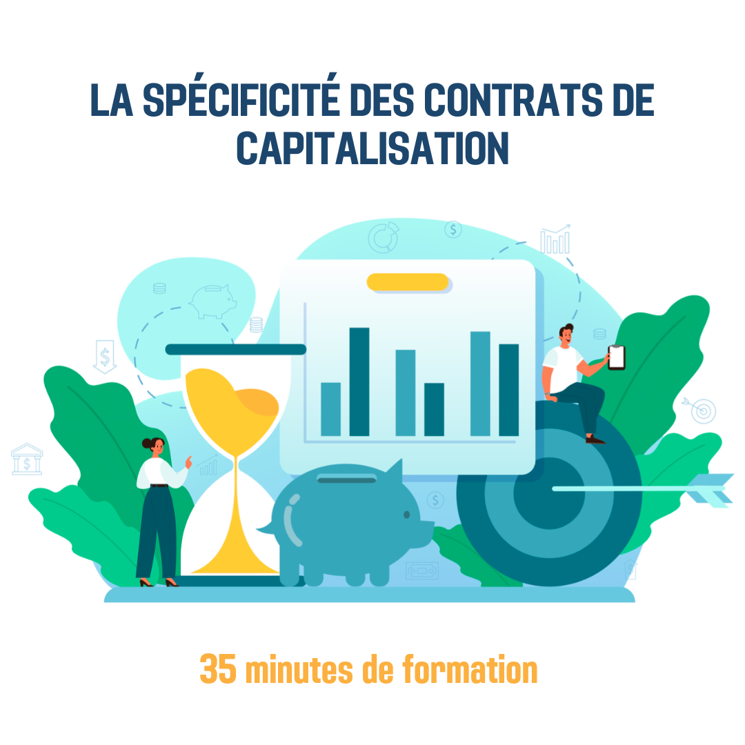La spécificité des contrats de capitalisation - 0H35 (as)