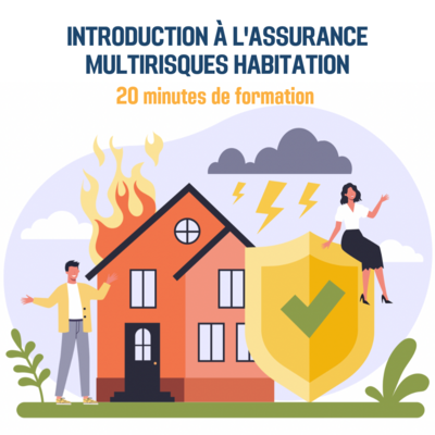 Introduction à l'assurance multirisques habitation - 0H20 (as)