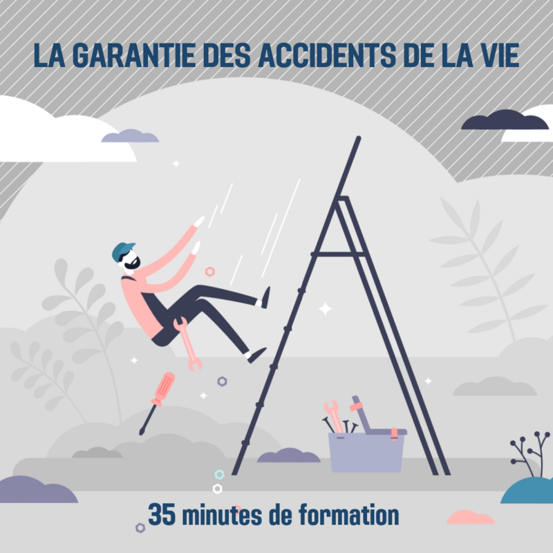 La Garantie des Accidents de la Vie - 0H35 (as)