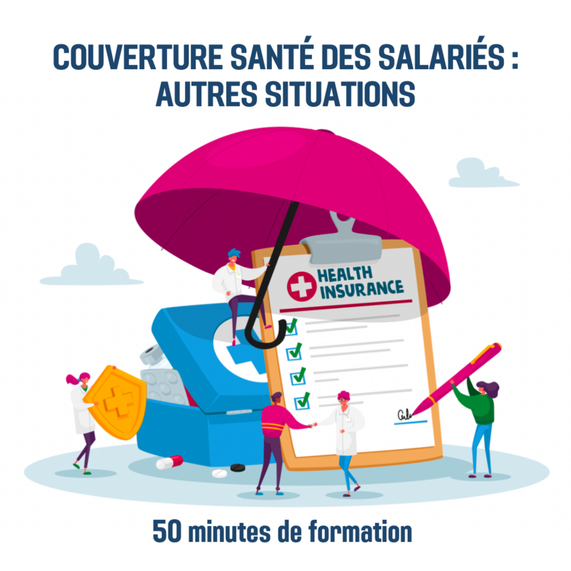 Couverture santé des salariés : Autres situations - 0H50 (as)
