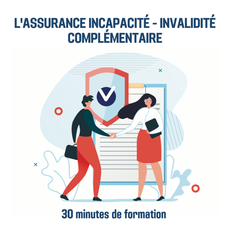 L&#39;assurance incapacité - invalidité complémentaire - 0H30 (as)