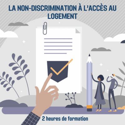 La non-discrimination à l'accès au logement - 2H (im) La non-discrimination à l'accès au logement - 2H (im)