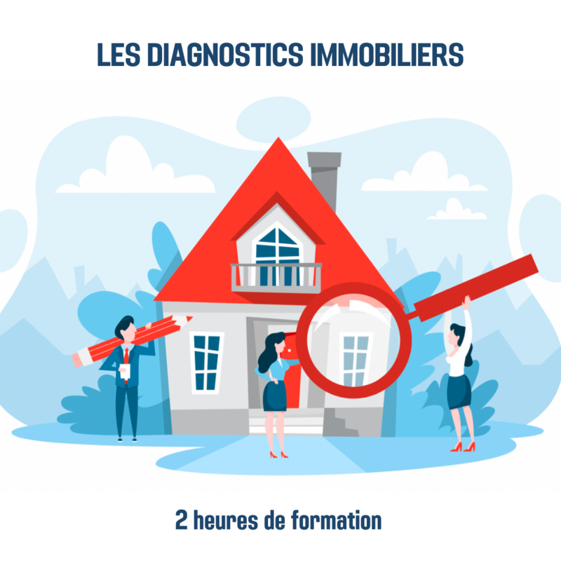 Les diagnostics immobiliers - 2H (im)