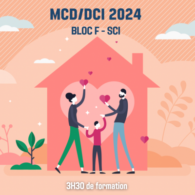MCD / DCI 2024 Bloc F SCI - 3H30 (ba)