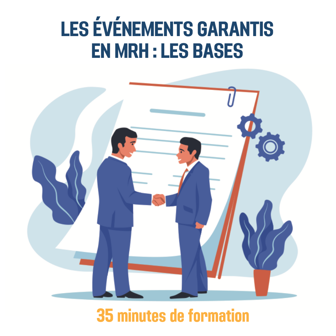Les événements garantis en MRH : les bases - 0H35 (as)