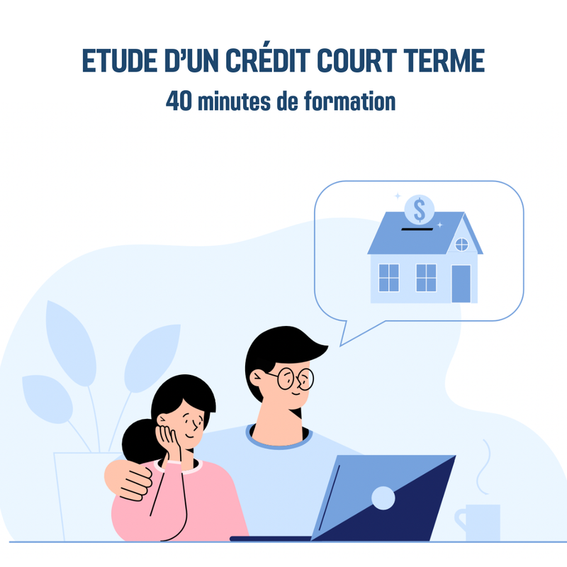 Etude d’un crédit court terme - 0H40 (ba)