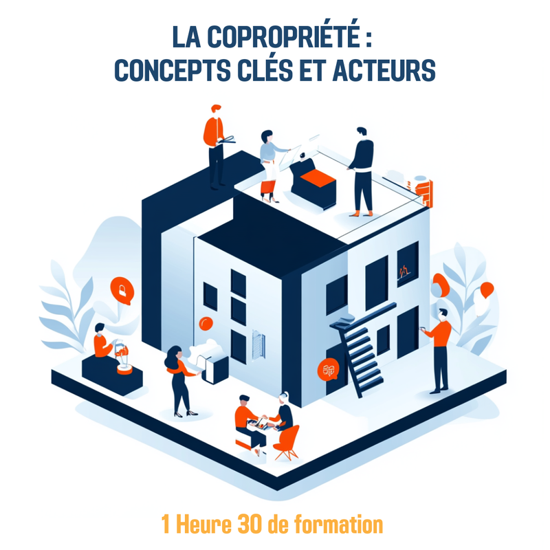 La copropriété : Concepts clés et acteurs - 1H30 (im)