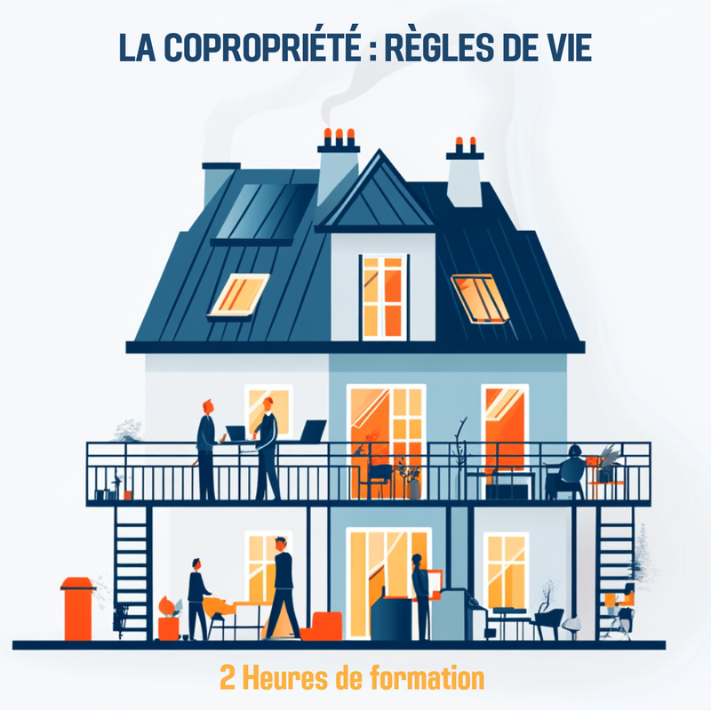 La copropriété : Règles de vie - 2H (im)