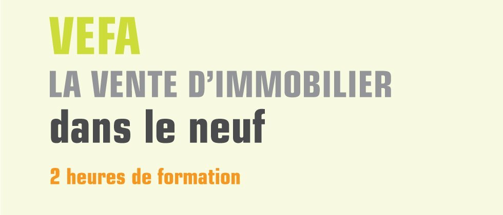 Tout savoir sur la vente d'immobilier neuf (la VEFA) Tout savoir sur la vente d'immobilier neuf (la VEFA)