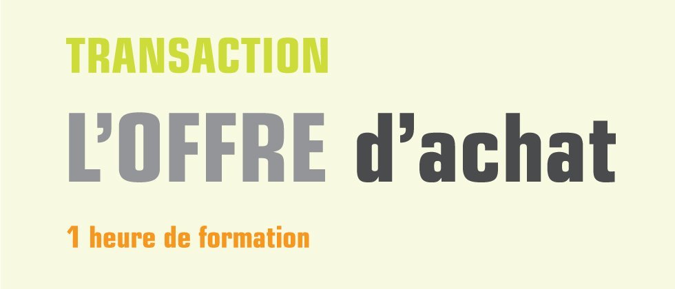 L'offre d'achat L'offre d'achat