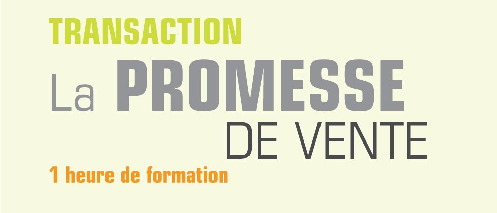 La Promesse de Vente La Promesse de Vente