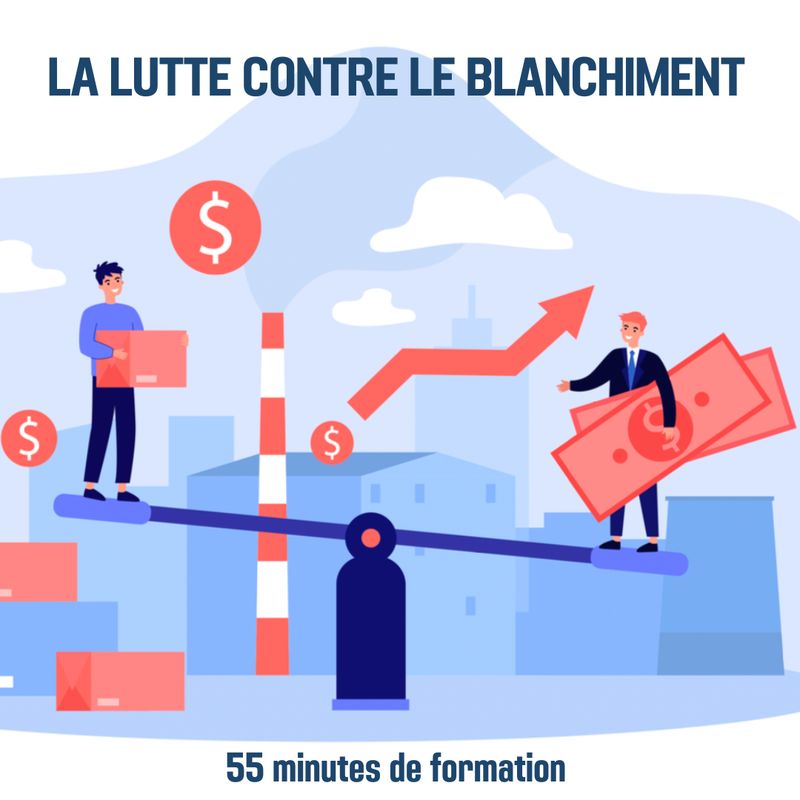 La lutte contre le blanchiment - 0H55 (ba)