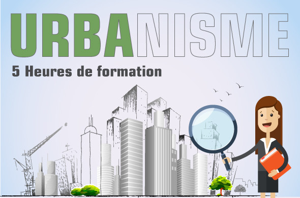 Urbanisme : Appréhender les règles et procédures - 5H (im)
