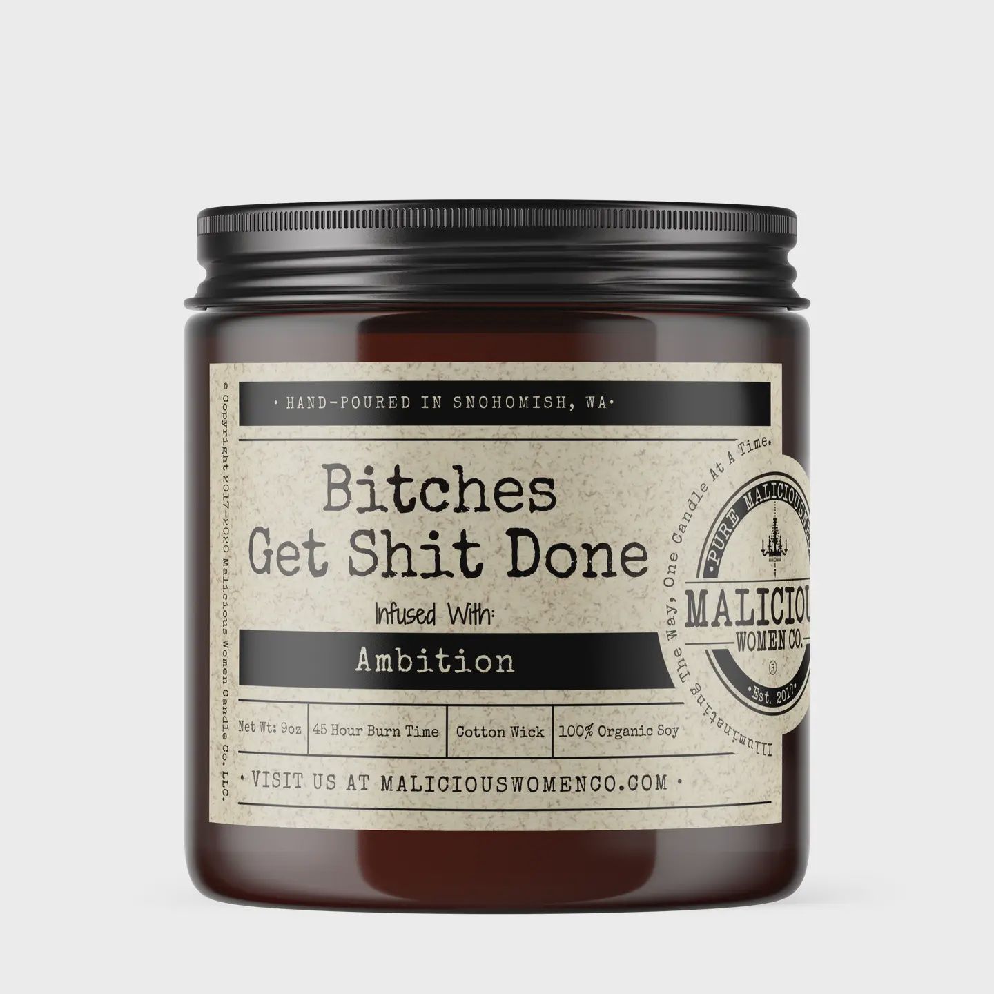 Bitches Get Shit Done - Infused with &quot;Ambition&quot; Candle