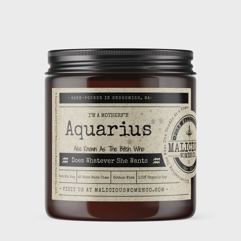 Aquarius The Birthday Bitch