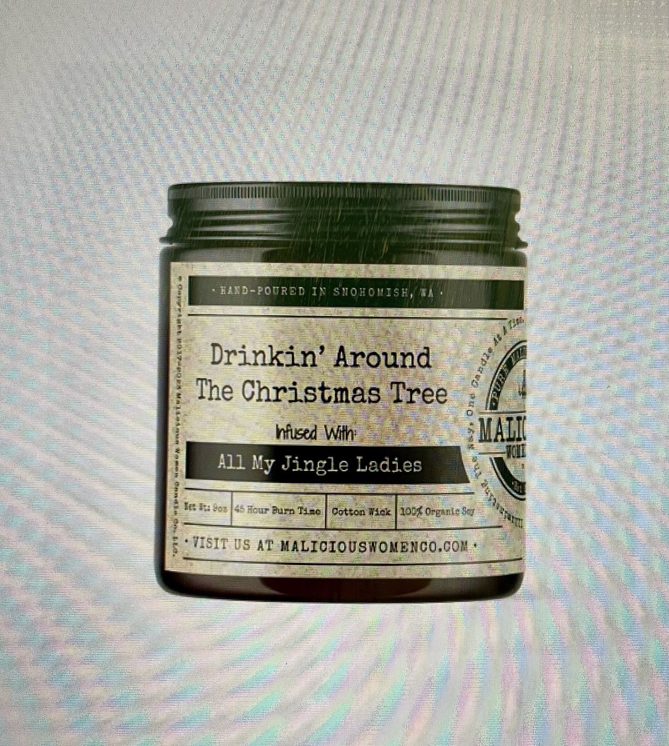 Drinkin&#39; Around The Christmas Tree - Infused With &quot;All My Jingle Ladies&quot; Scent: Tree Farm
