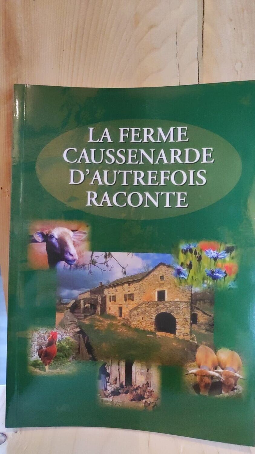 Livre La Ferme Caussenarde d'Autrefois Raconte