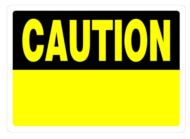 HILLMAN English White Caution Sign 10 in. H X 14 in. W