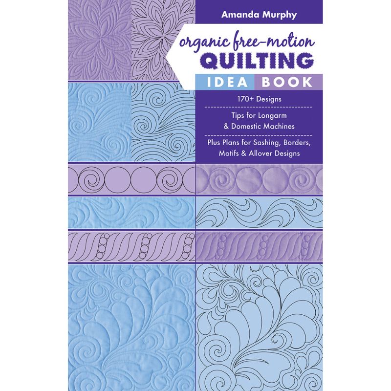 Organic Free-Motion Quilting Idea Book