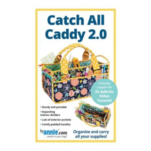 Catch All Caddy 2.0 - By Annie Pattern