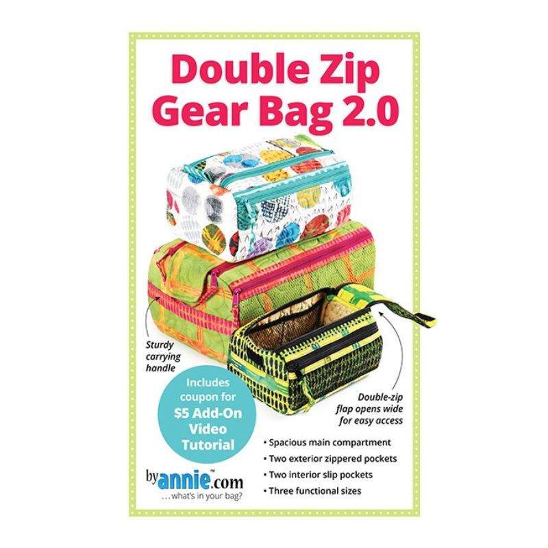 Double Zip Gear Bag 2.0 - By Annie Pattern