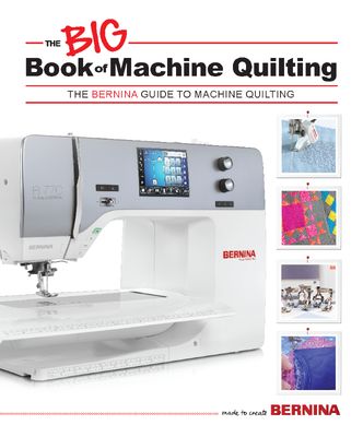 Bernina Big Book Series, Name: Big Book of Machine Quilting