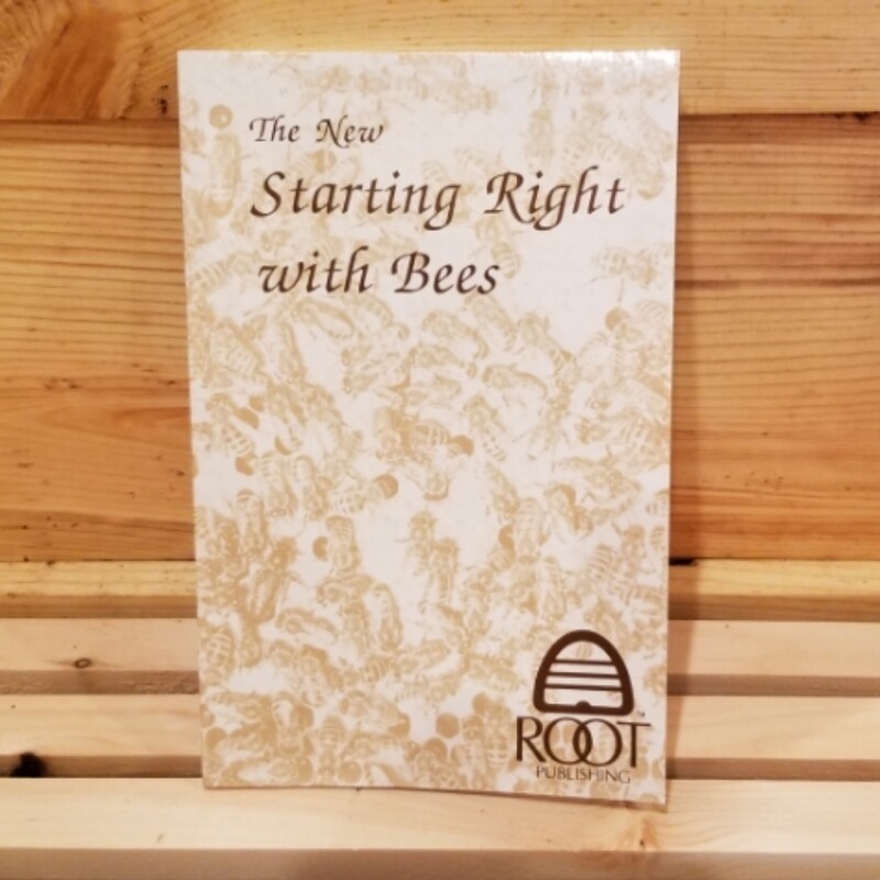 The New Starting Right With Bees book