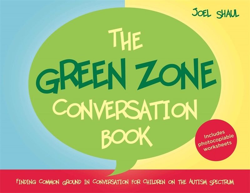 Green Zone Conversation Book: Finding Common Ground in Conversation for Children On The Spectrum