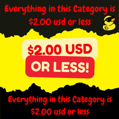 Everything $2.00 USD or LESS
