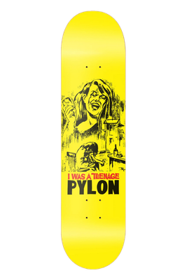 TEENAGE PYLON 8.38&quot; DECK