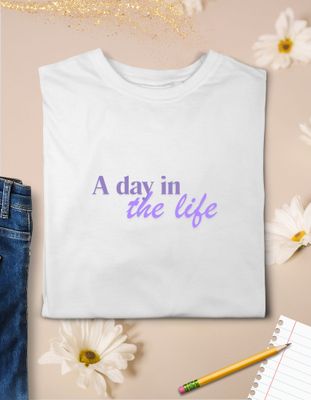 Camiseta A day in the life