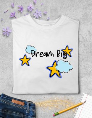 Camiseta Dream big - camiseta motivadora