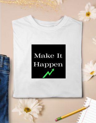 Camiseta Make it happen