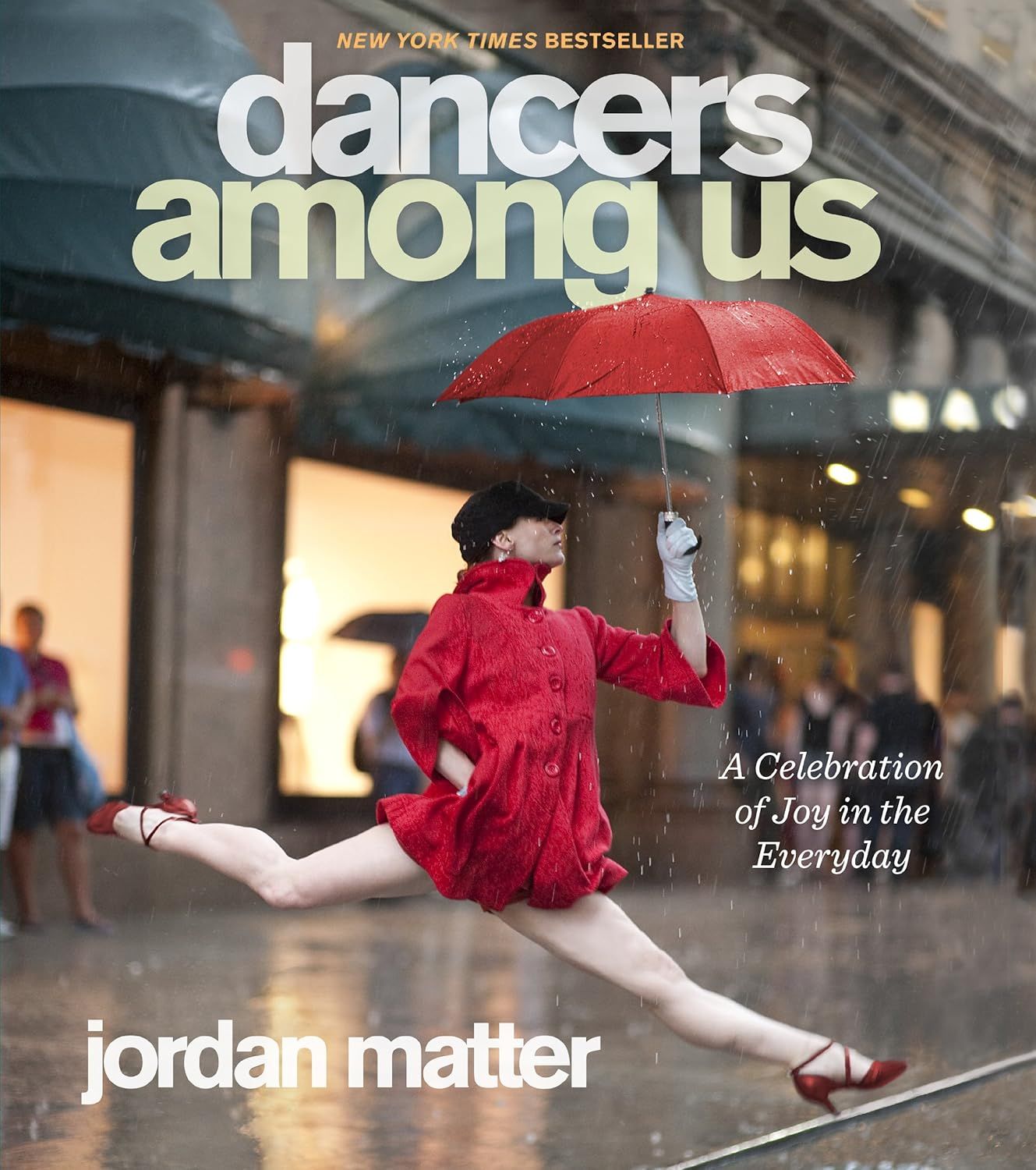 Dancers Among Us By Jordan Matter