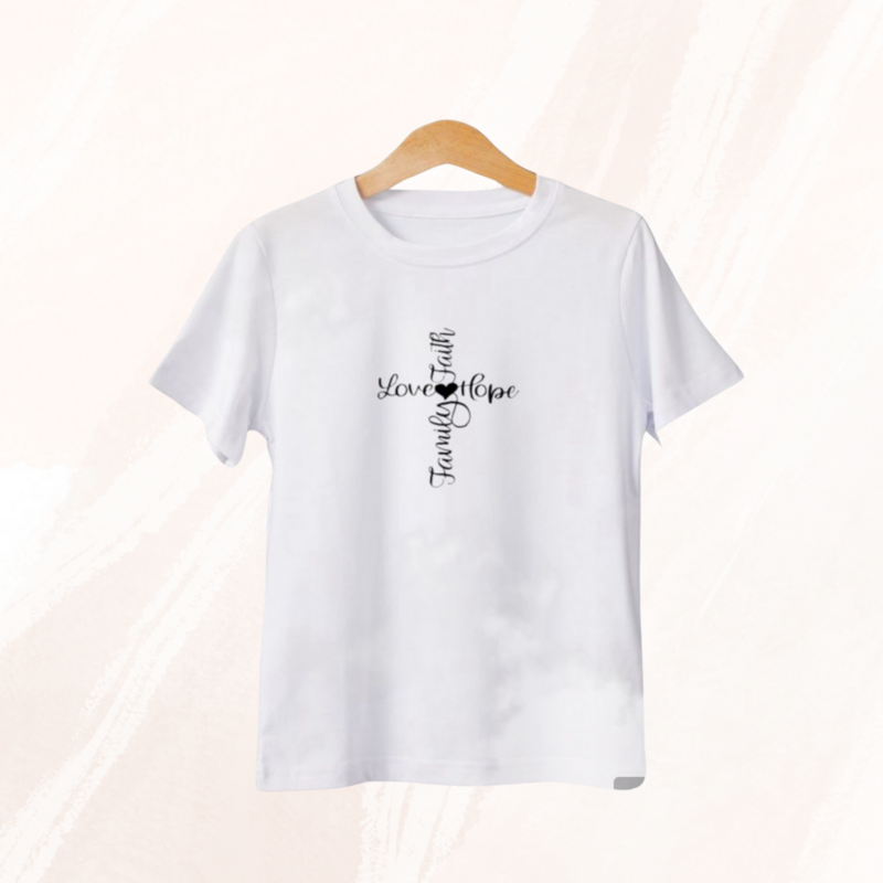 Faith Shirt - Love Hope Family Faith