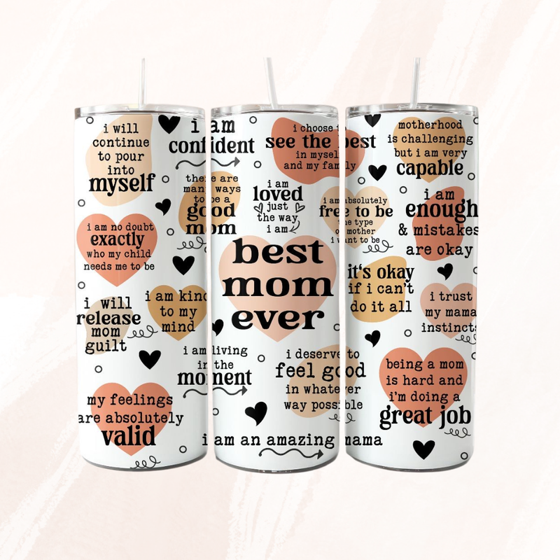 Mom Tumbler Affirmations