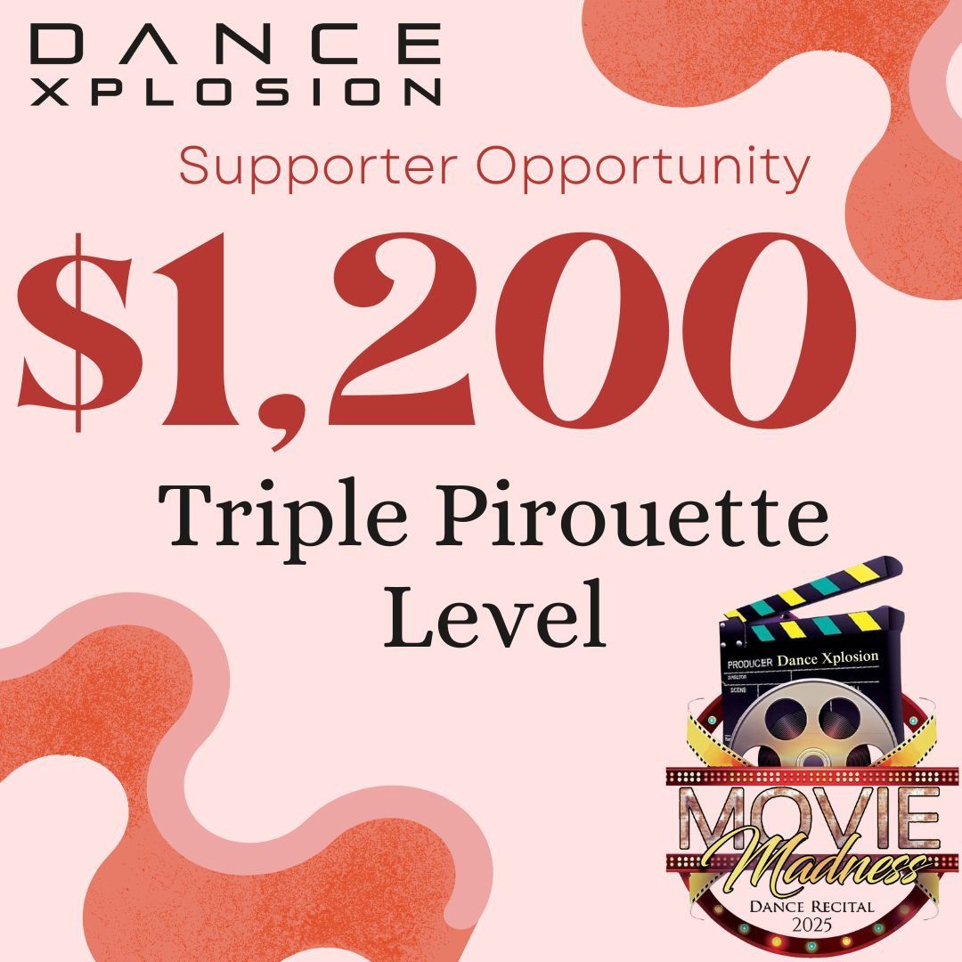Dance Xplosion 2025 Corporate Supporter - Triple Pirouette Level