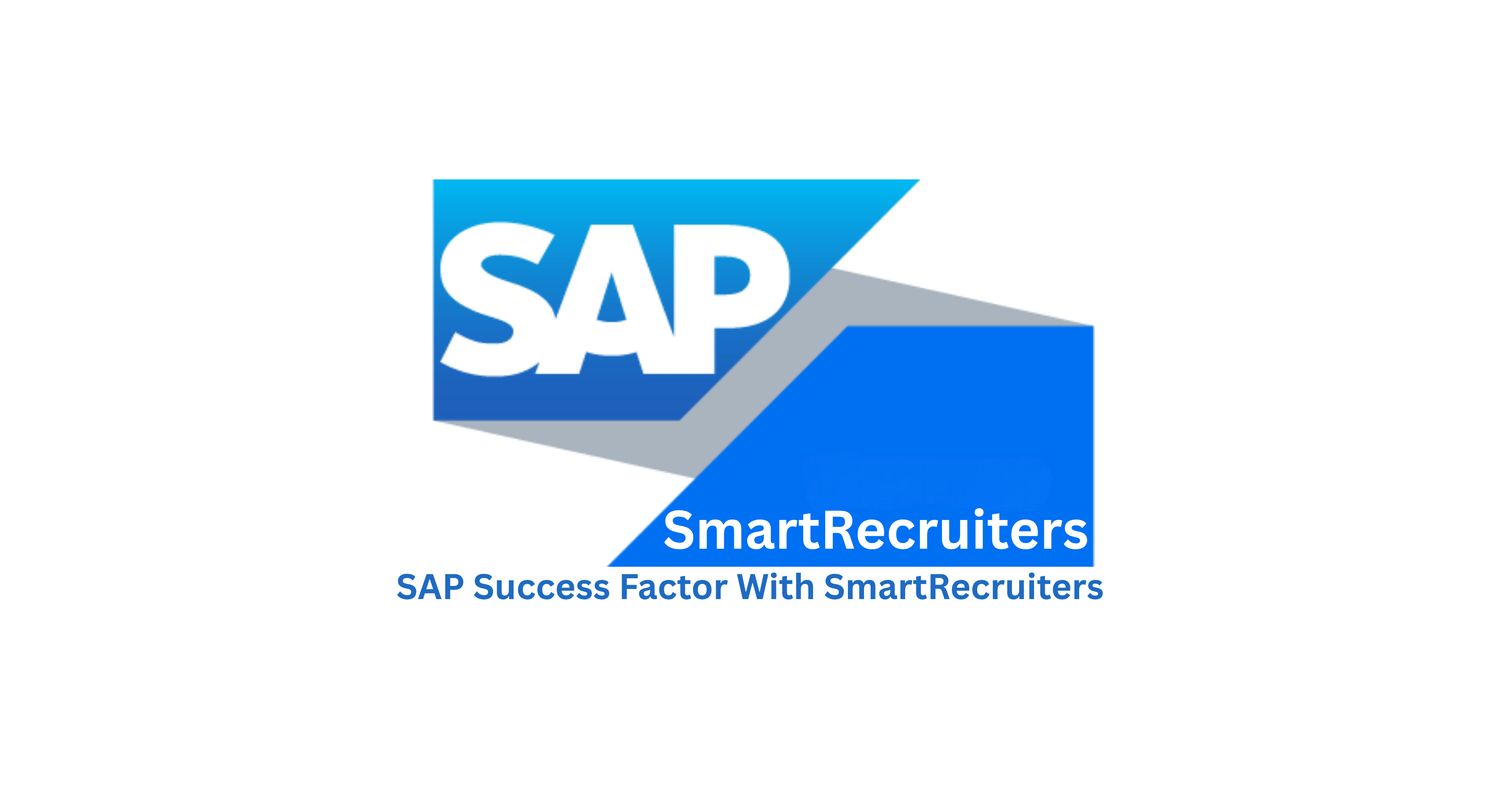 SAP Success Factor Smart Recruiters