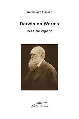 Darwin on Worms: Was he right?