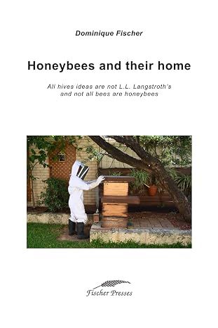 Honeybees and their home