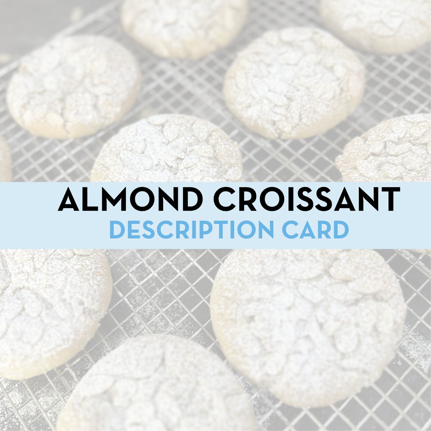 Almond Croissant Cookie Display/Description Card