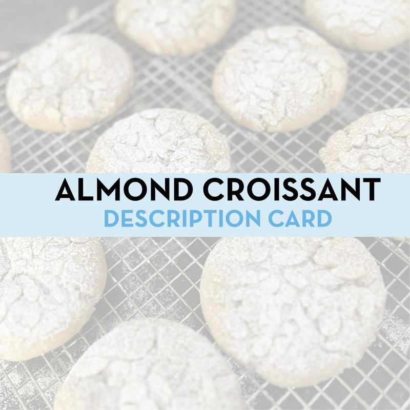 Almond Croissant Cookie Display/Description Card