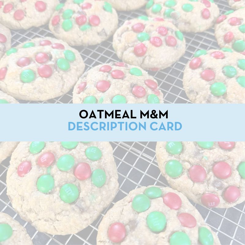 Oatmeal M&amp;M Cookie Display/Description Card