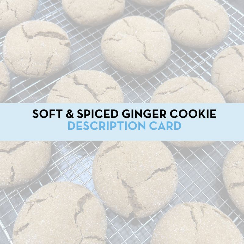 Soft &amp; Spiced Ginger Cookie Display/Description Card