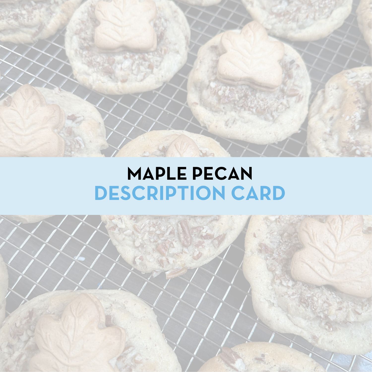Canadian Maple Pecan Cookie Display/Description Card