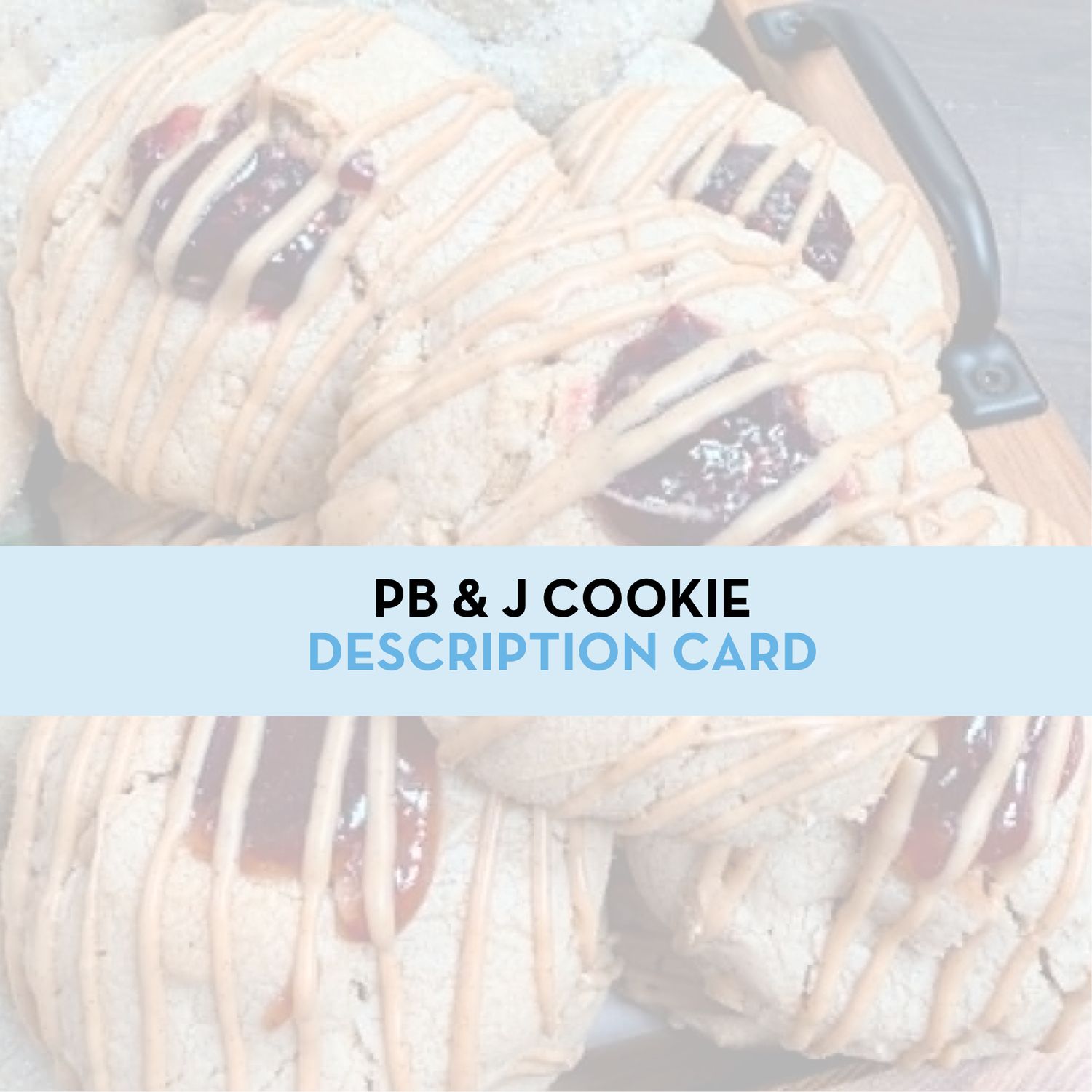 PB &amp; J Cookie Display/Description Card