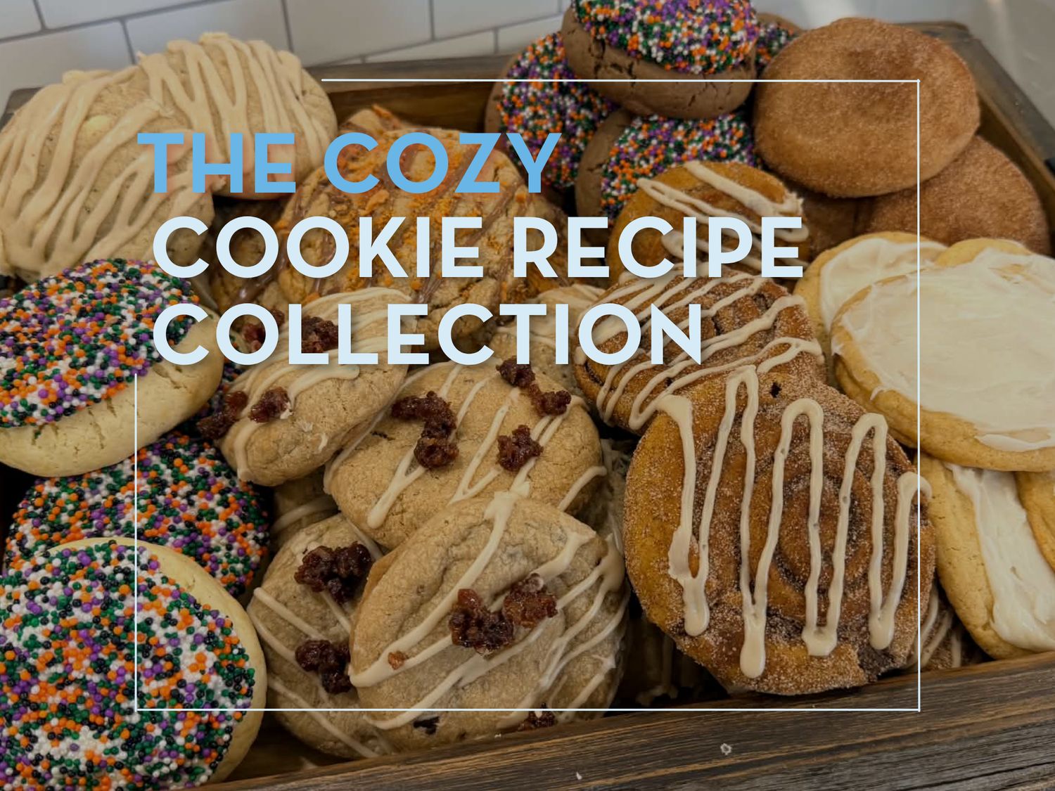 The Cozy Cookie Collection Recipe Bundle