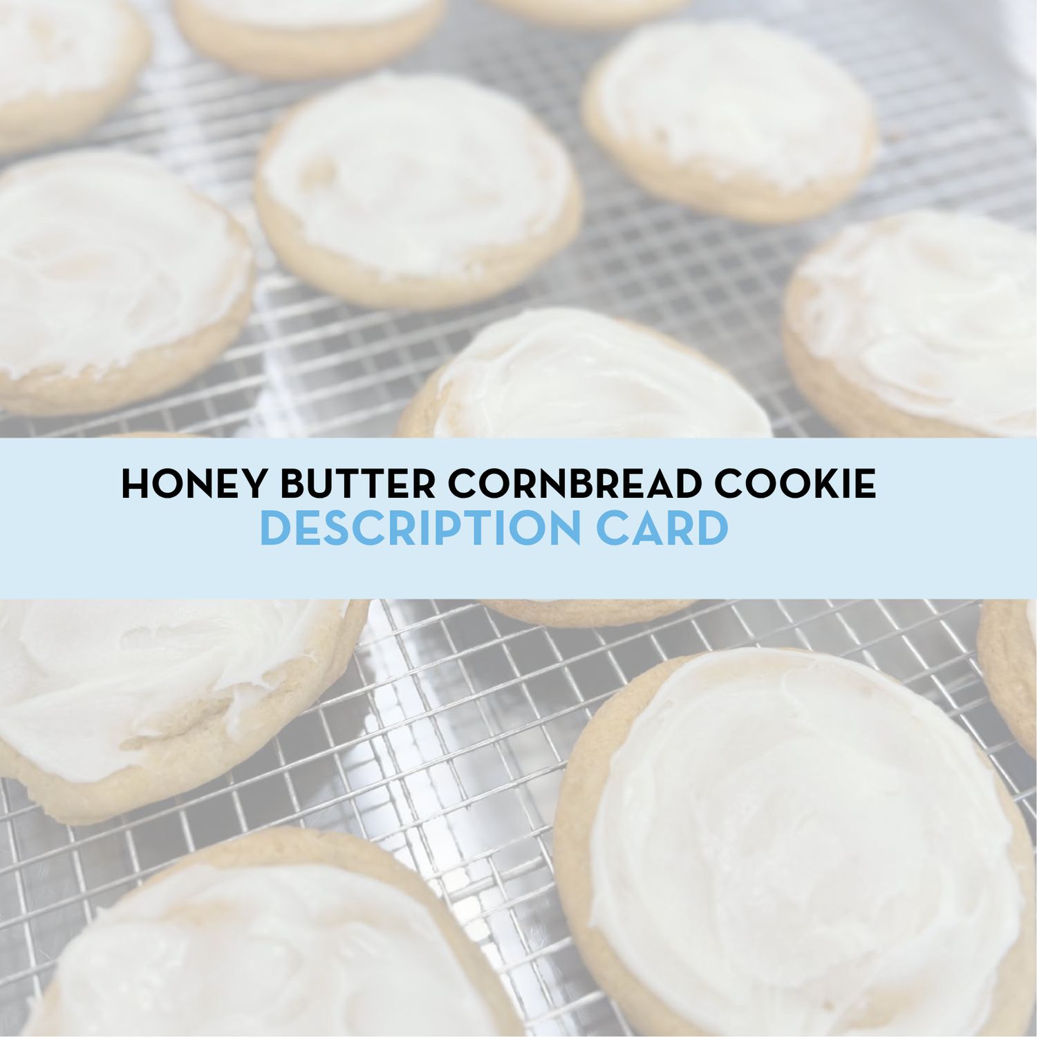 Honey Butter Cornbread Cookie Display/Description Card